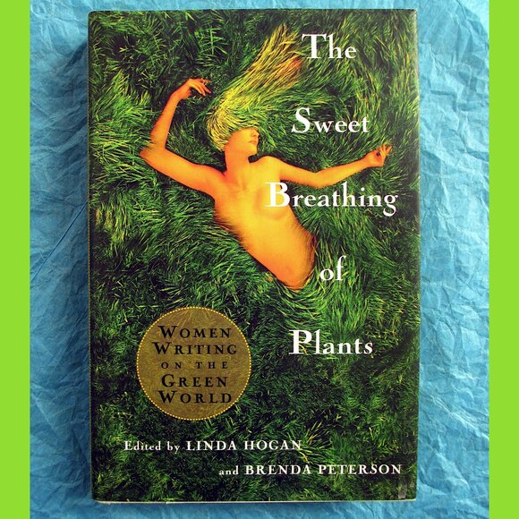 Book - The Sweet Breathing of Plants: Women Writing on the Green World - Picture 1 of 16